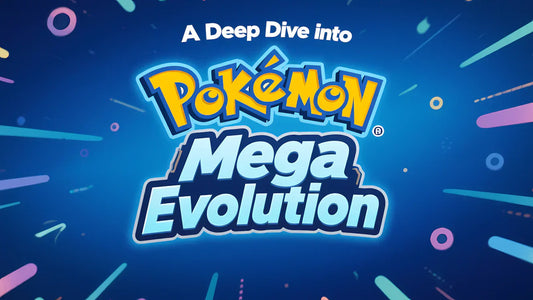 A Deep Dive into Pokémon Mega Evolution